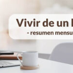 Vivir de un blog – Resumen de marzo 2021