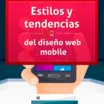 Estilos y tendencias de diseño web móvil-Aprendermarketing-es