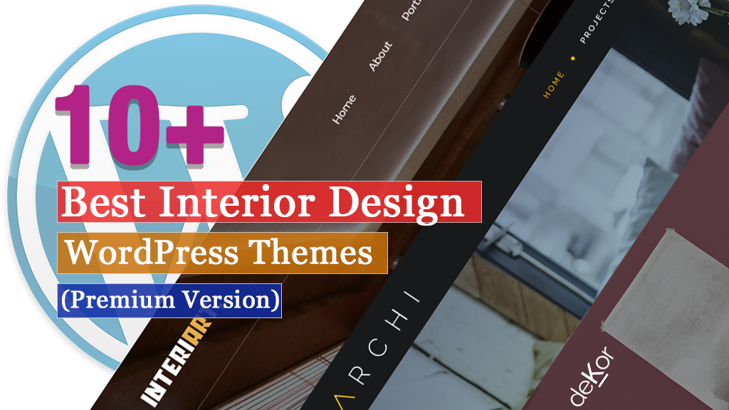 Los 10 mejores temas para el diseño de interiores premium de WordPress  Cómo hacer un sitio web o blog en 2020