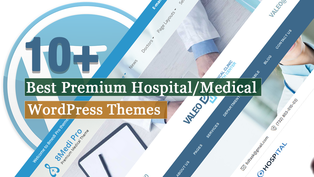 Más de 10 mejores temas premium médicos de WordPress para hospitales  Cómo hacer un sitio web o blog en 2020