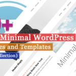 Más de 10 mejores temas mínimos gratuitos de WordPress Cómo hacer un sitio web o blog en 2020