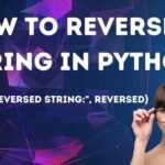 3 formas de invertir una cadena en Python