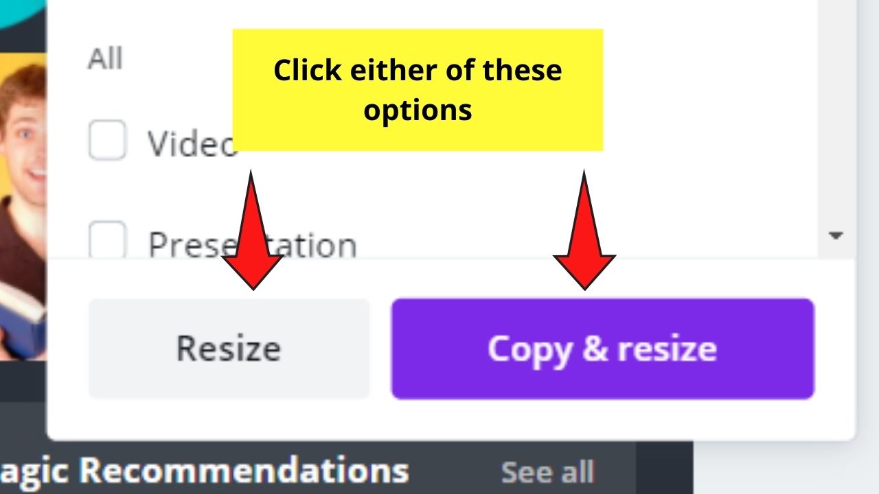 Haga clic en Cambiar tamaño o Copiar y cambiar tamaño
