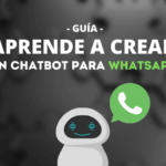 Cómo crear un chatbot en WhatsApp (instrucciones)