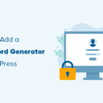 Cómo agregar un generador de contraseñas de usuario simple a WordPress |