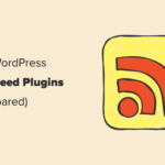 Comparación de los 10 mejores complementos de fuentes RSS de WordPress (2021)