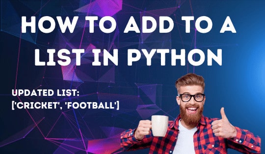¡4 formas de agregar a una lista de Python!