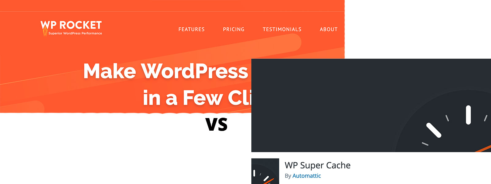 WP Rocket vs. WP Super Cache