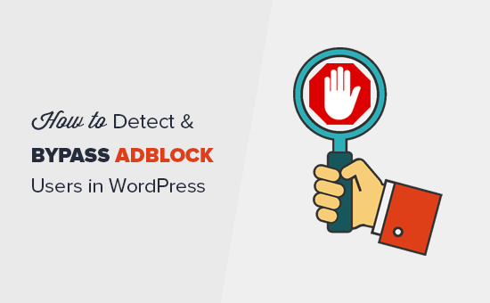 Cómo usar el uso de AdBlock en WordPress