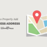 Cómo agregar correctamente la dirección de su empresa en WordPress