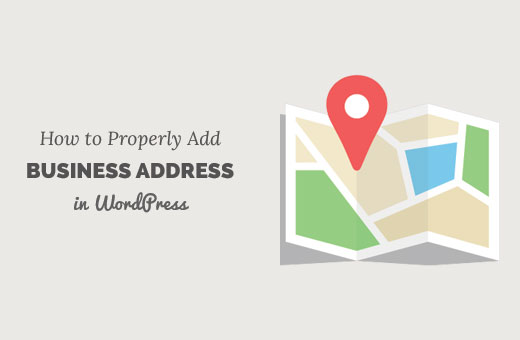 Cómo agregar correctamente la dirección de su empresa en WordPress