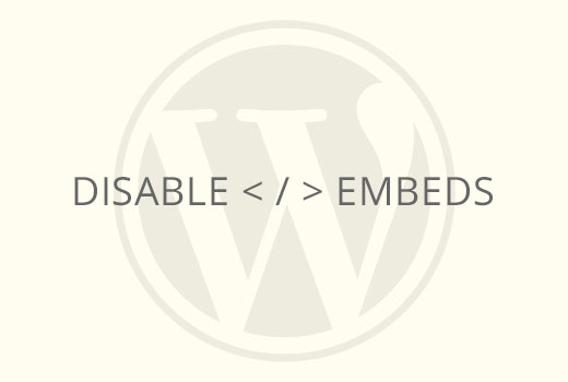 Cómo deshabilitar Publicar oEmbed en su sitio de WordPress