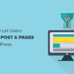 Cómo permitir que los usuarios filtren publicaciones y páginas en WordPress