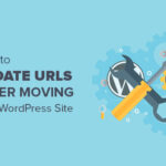 Cómo actualizar la URL de su sitio de WordPress