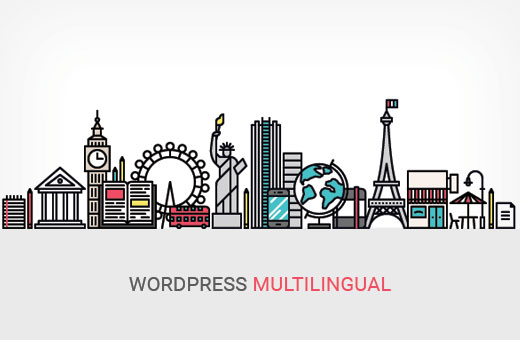 Cómo crear un sitio WordPress multilingüe con WPML