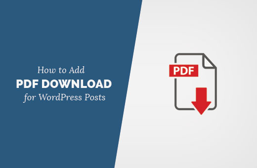 Cómo agregar una descarga de PDF para publicaciones de WordPress