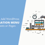 Cómo agregar el menú de navegación de WordPress