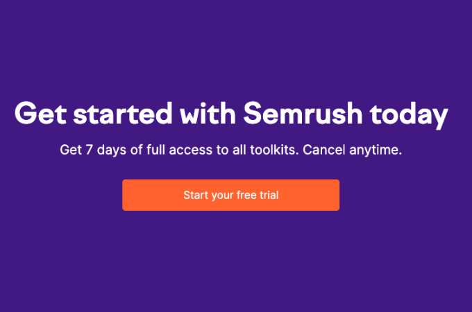 Comience con Semrush hoy: comience su prueba gratuita