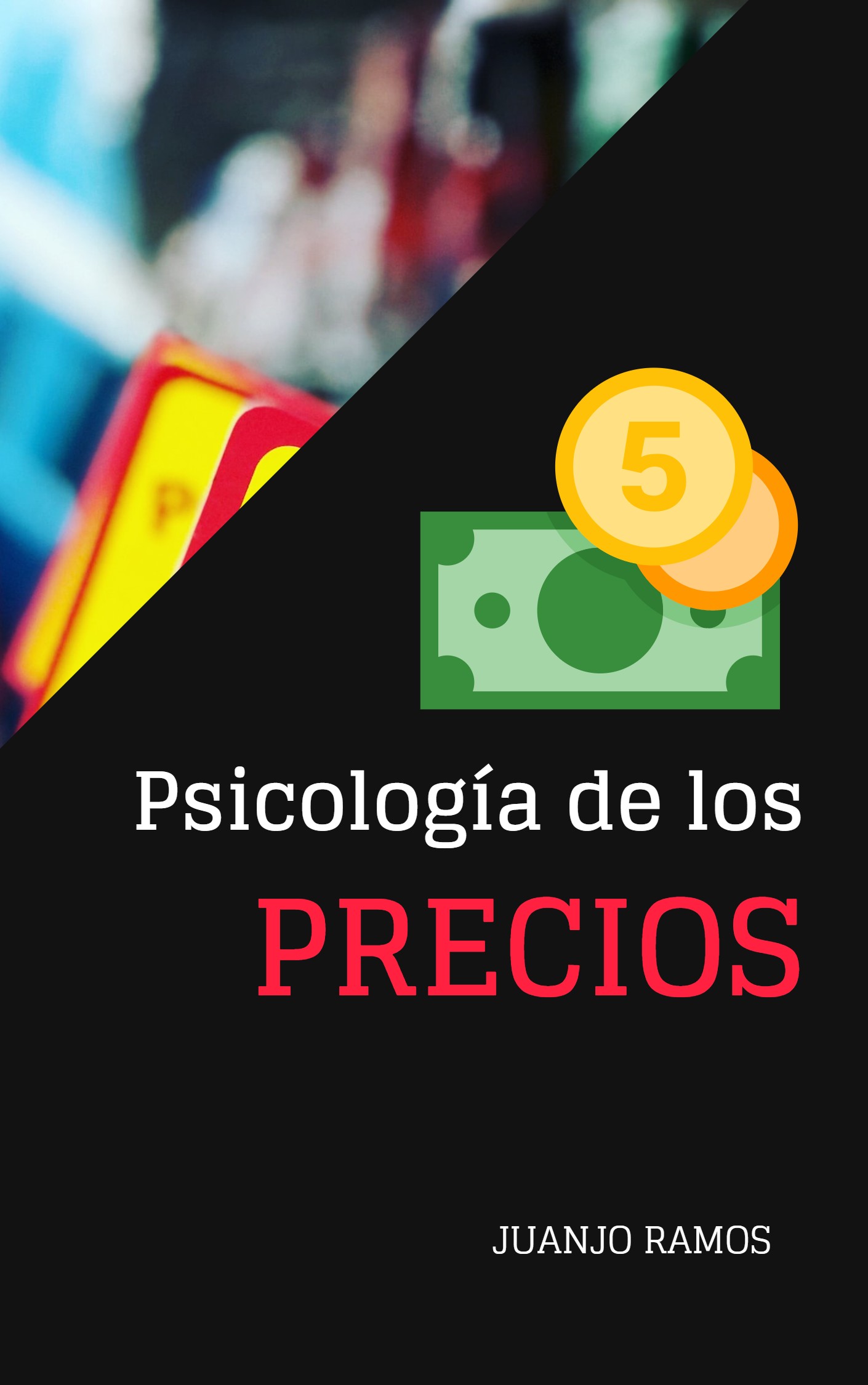 ¿Qué es la psicología de los precios? – CONSULTOR SEO – Aprendermarketing.es